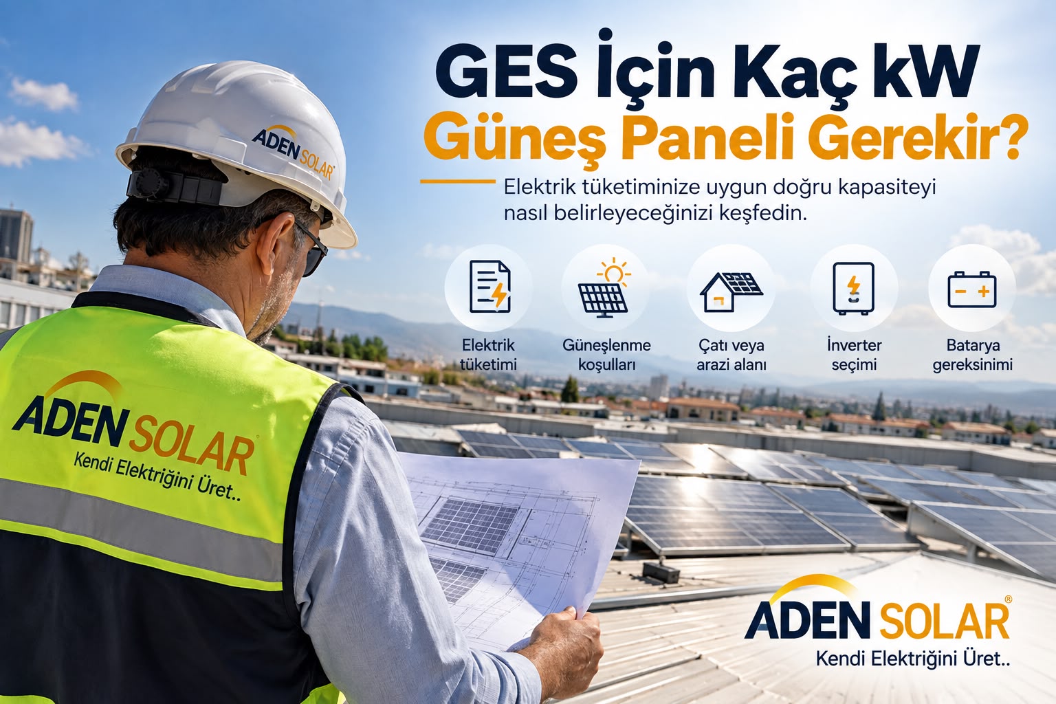 GES İçin Kaç kW Güneş Paneli Gerekir? Elektrik Tüketimine Göre GES Hesabı